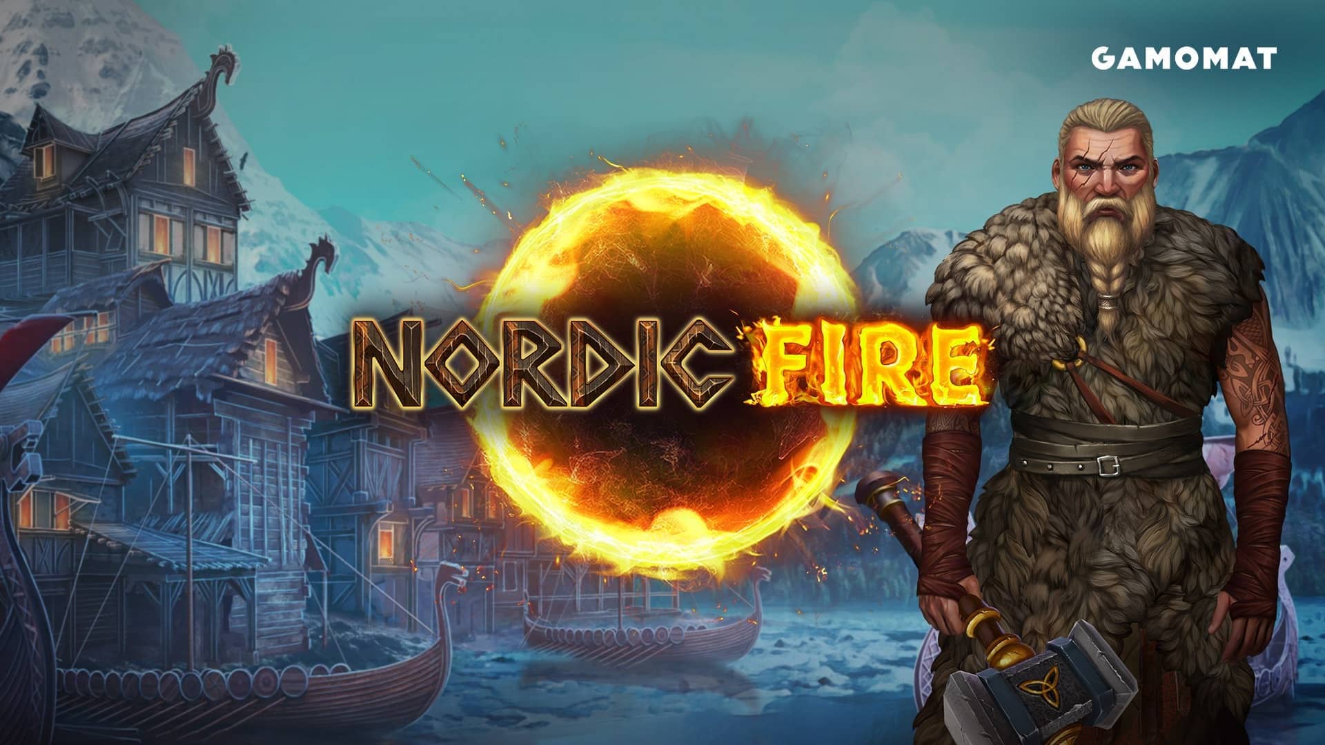 GAMOMAT completes its Fire series with the release of Nordic Fire