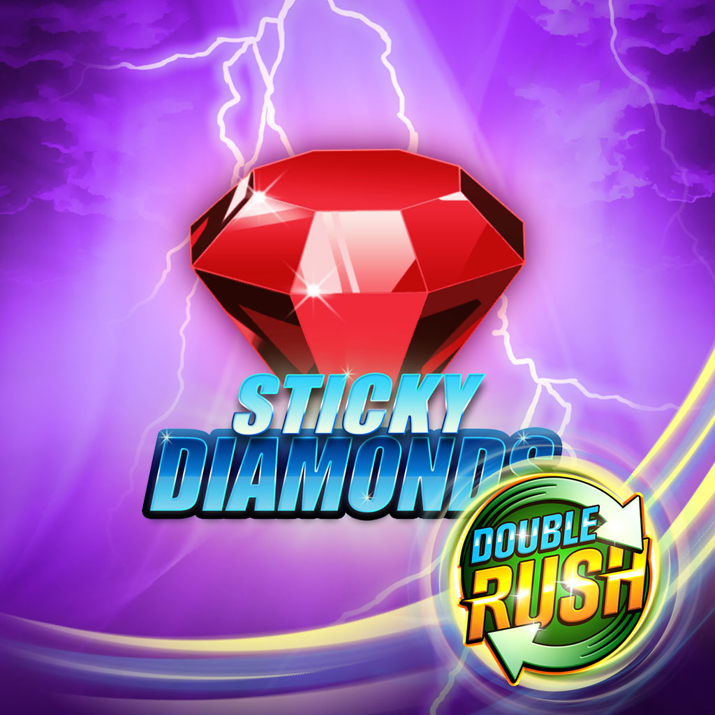 Sticky Diamonds Double Rush